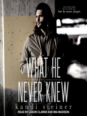 What He Never Knew - Audiobook